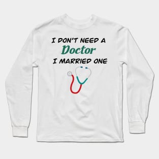 Funny Doctor Profession Long Sleeve T-Shirt